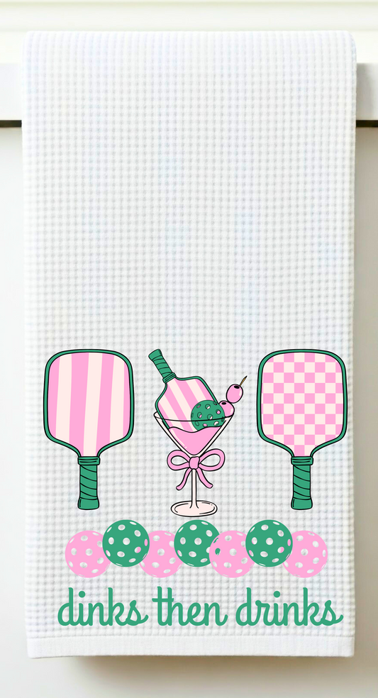 Dinks Then Drinks Pickleball Towel