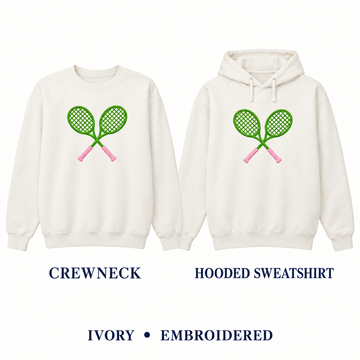 Cross Court embroidered ivory crewneck and hoodie options with complete straight crossed green tennis rackets and pink grips